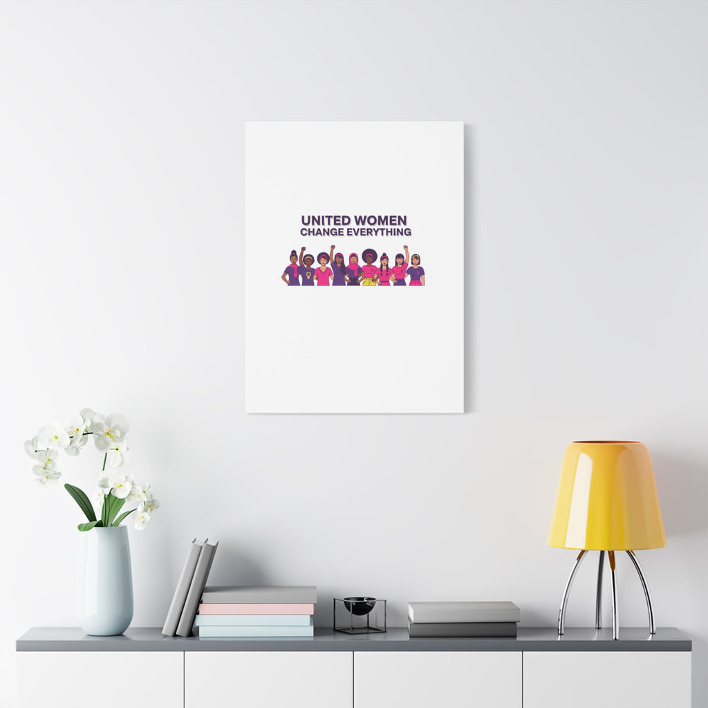 United Women Change Everything Canvas, IWD feminist slogan graphic | empowerment typography