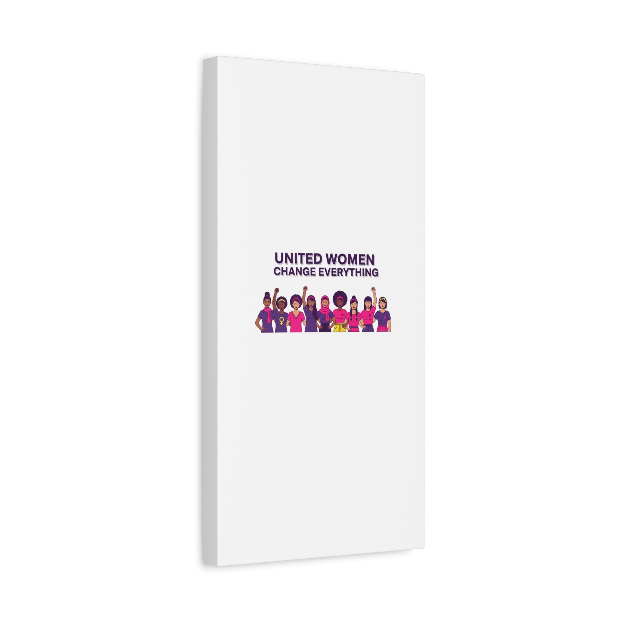 United Women Change Everything Canvas, IWD feminist slogan graphic | empowerment typography