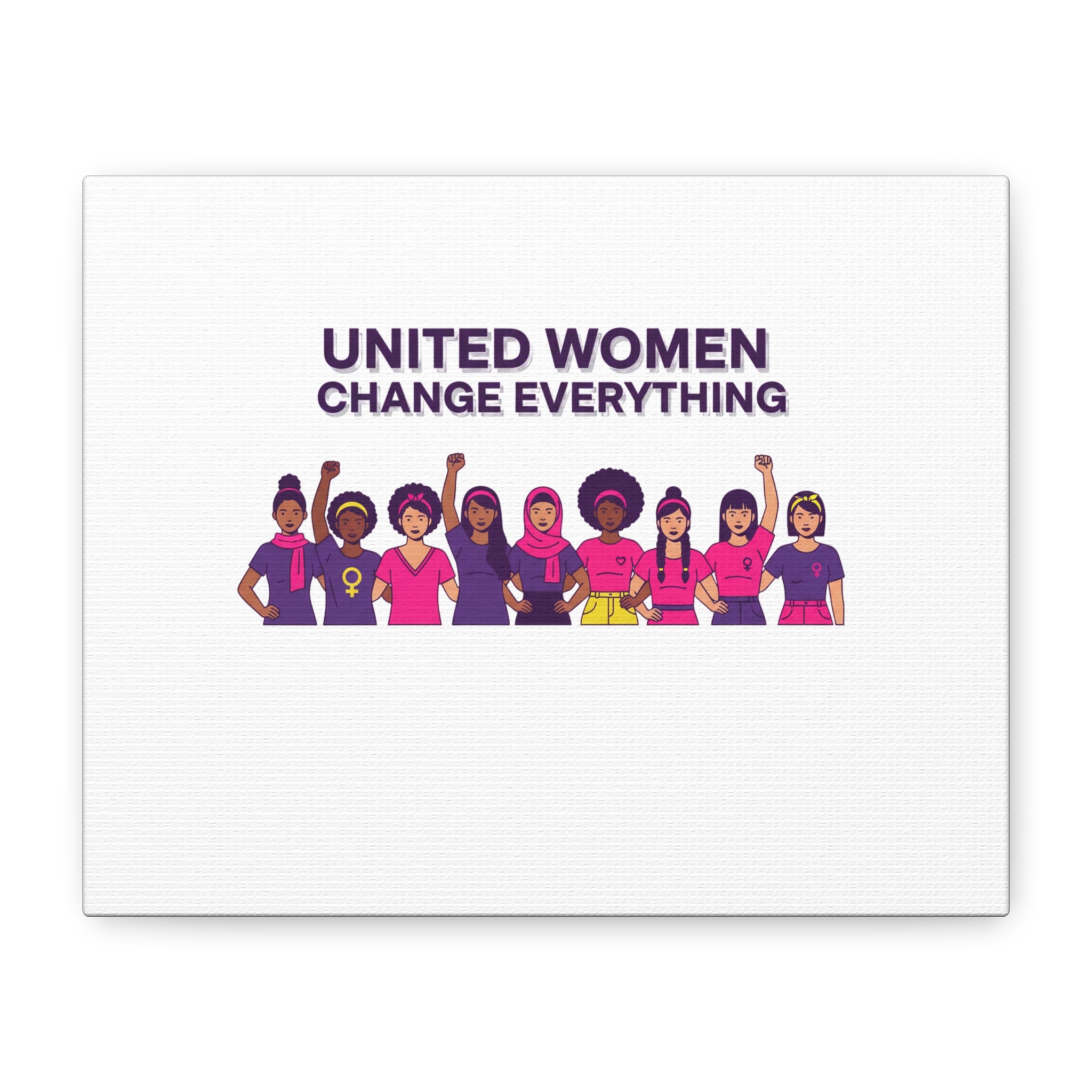 United Women Change Everything Canvas, IWD feminist slogan graphic | empowerment typography