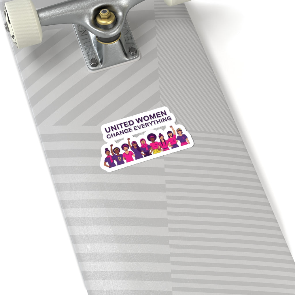 United Women Change Everything Kiss-Cut Stickers | IWD feminist slogan, empowerment design
