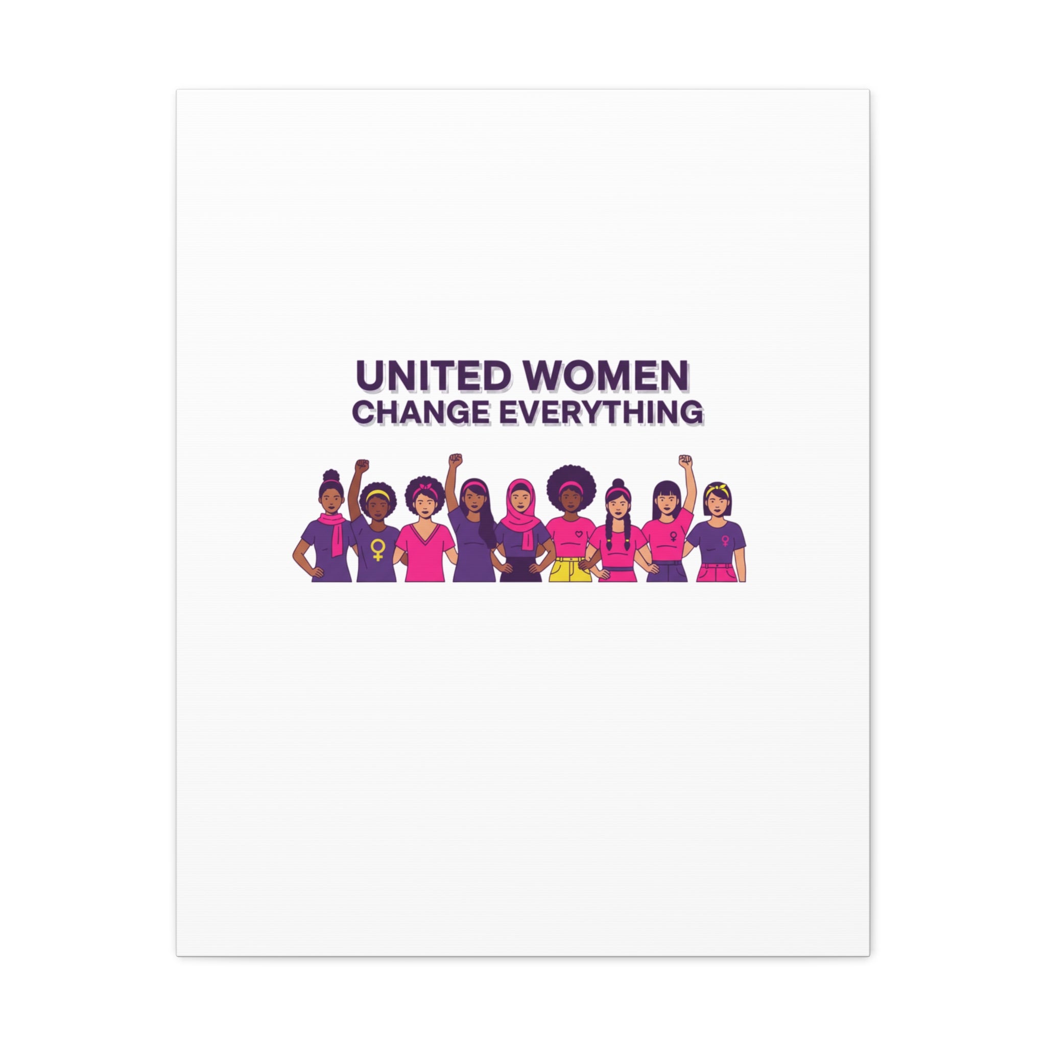 United Women Change Everything Canvas, IWD feminist slogan graphic | empowerment typography