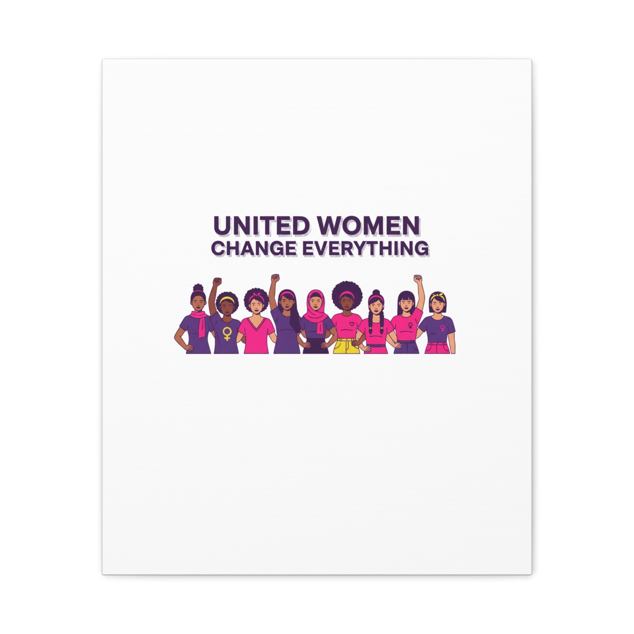 United Women Change Everything Canvas, IWD feminist slogan graphic | empowerment typography