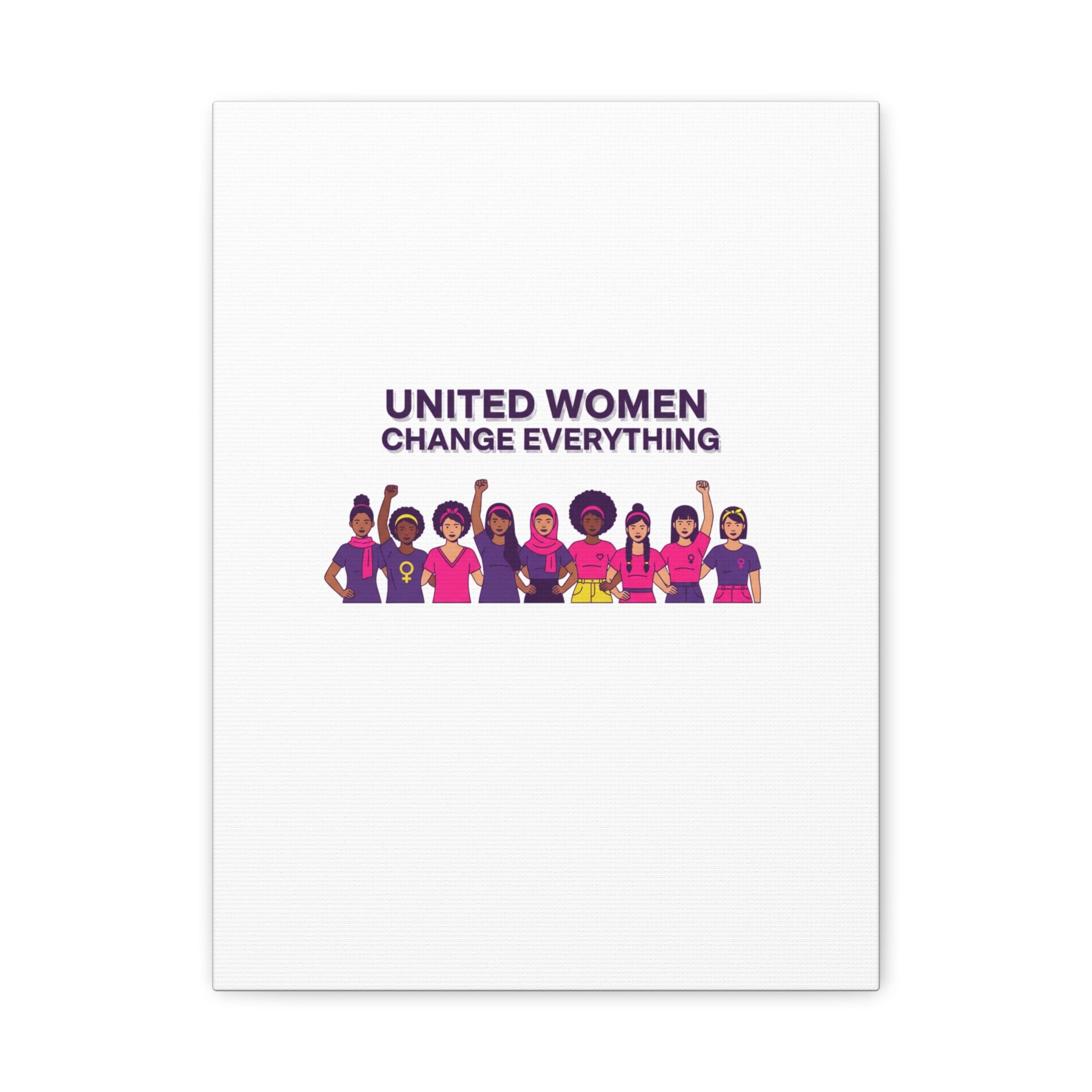 United Women Change Everything Canvas, IWD feminist slogan graphic | empowerment typography