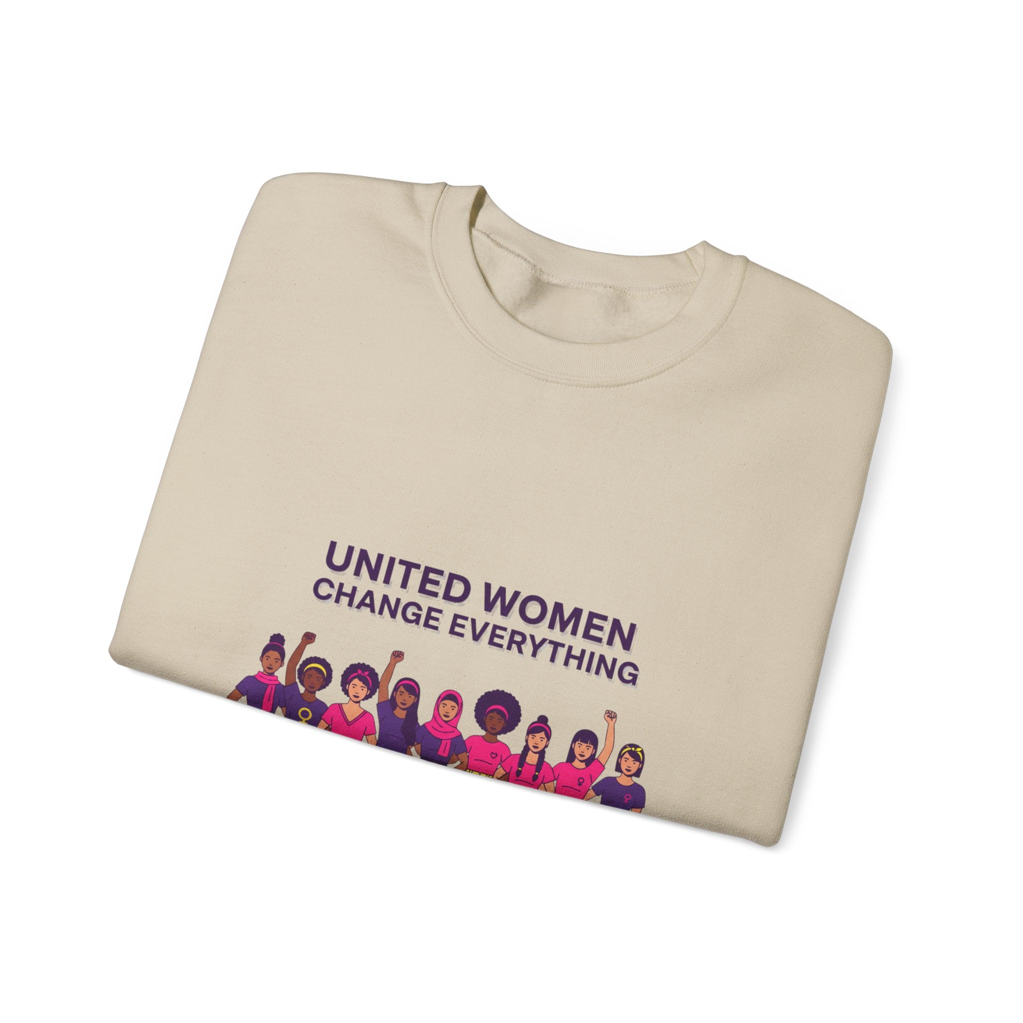 United Women Change Everything Sweatshirt | International Women's Day, feminist slogan graphic