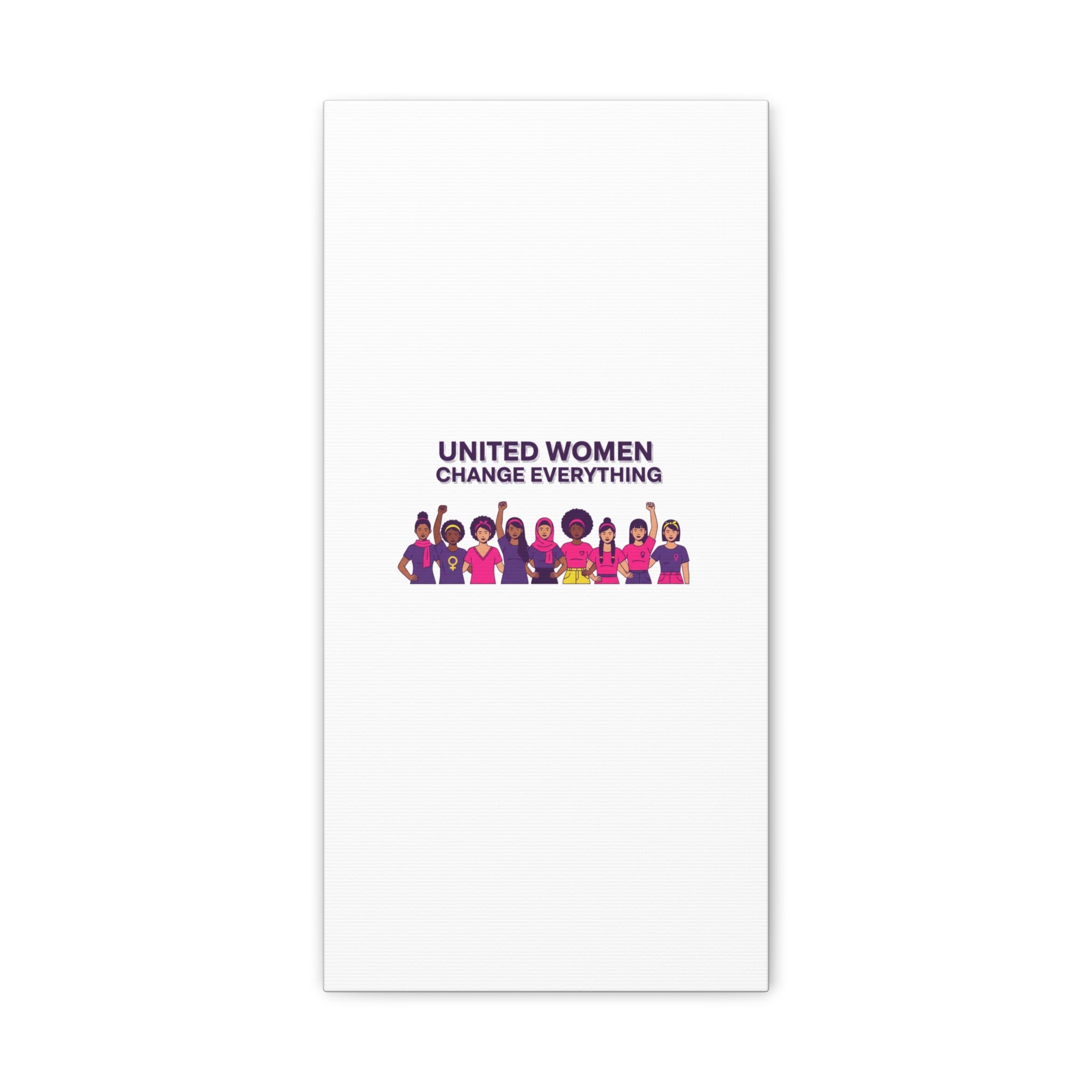 United Women Change Everything Canvas, IWD feminist slogan graphic | empowerment typography
