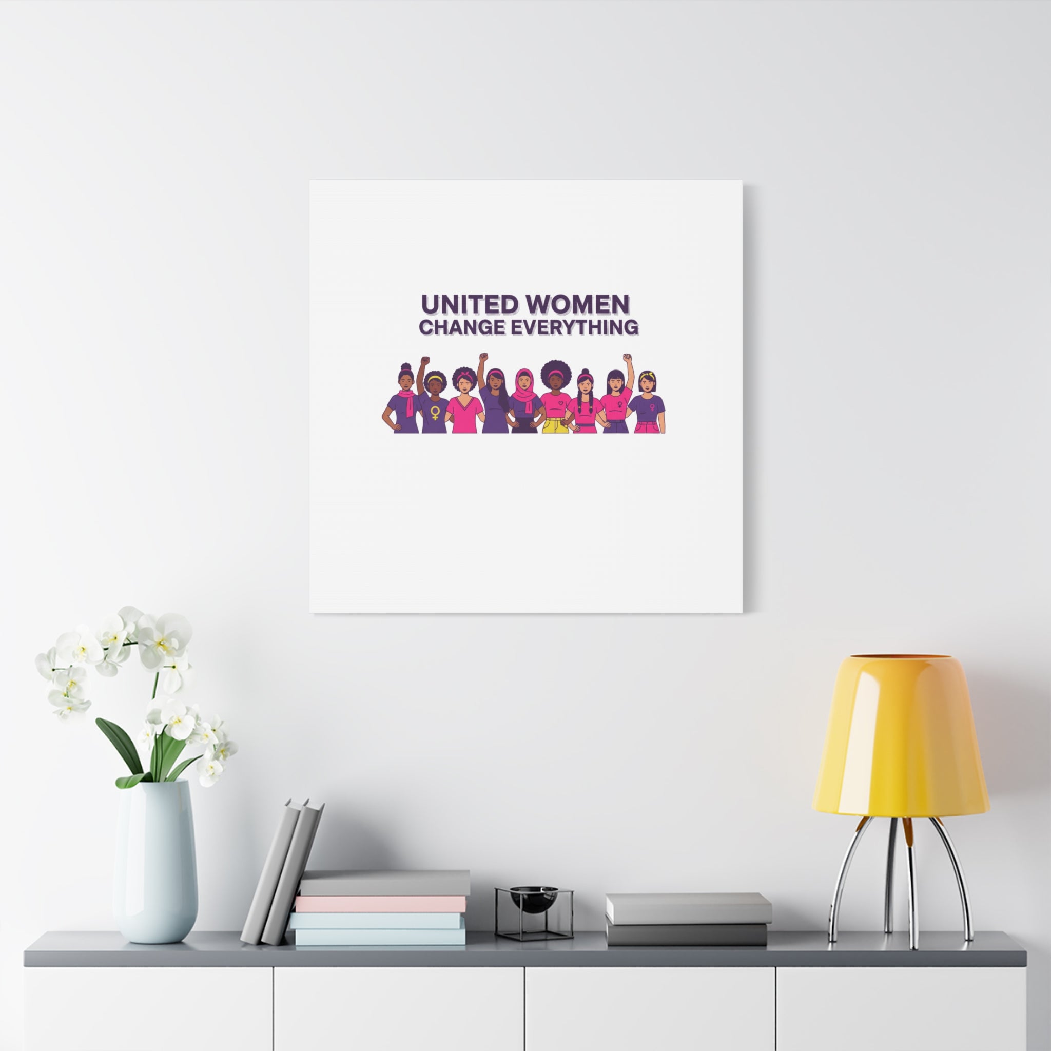 United Women Change Everything Canvas, IWD feminist slogan graphic | empowerment typography