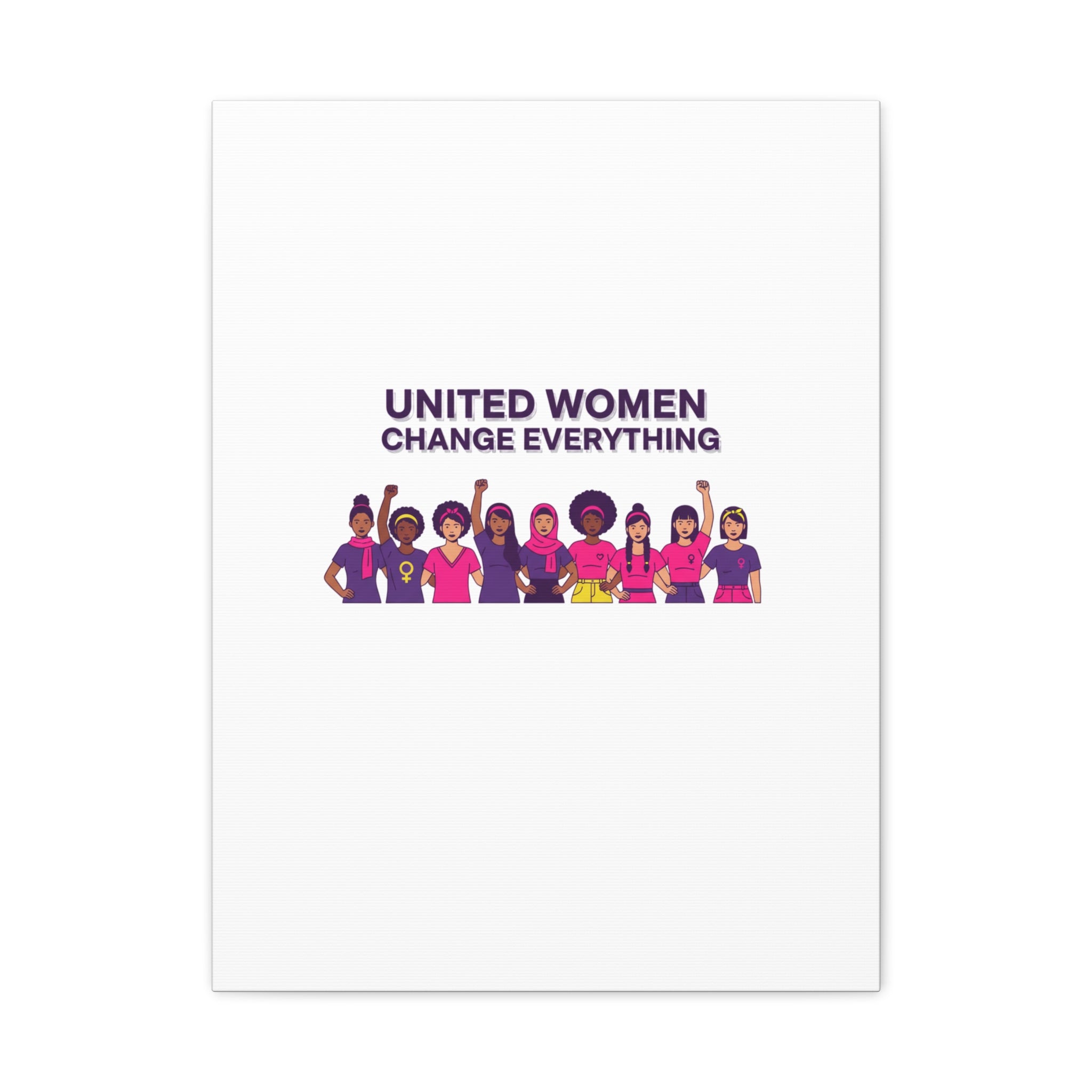 United Women Change Everything Canvas, IWD feminist slogan graphic | empowerment typography