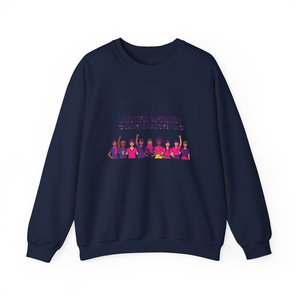 United Women Change Everything Sweatshirt | International Women's Day, feminist slogan graphic