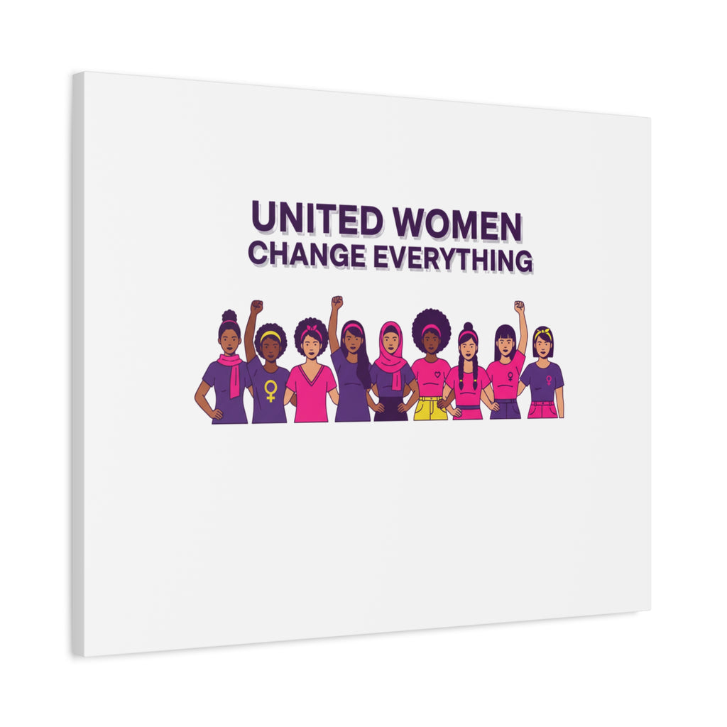 United Women Change Everything Canvas, IWD feminist slogan graphic | empowerment typography