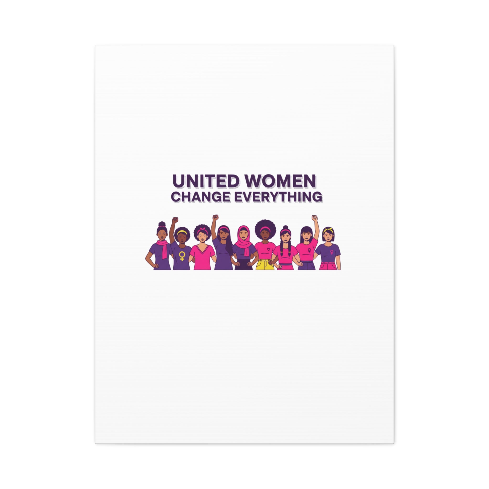 United Women Change Everything Canvas, IWD feminist slogan graphic | empowerment typography