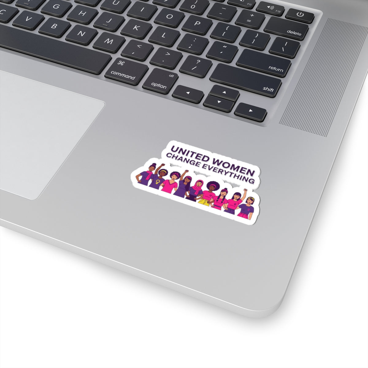 United Women Change Everything Kiss-Cut Stickers | IWD feminist slogan, empowerment design