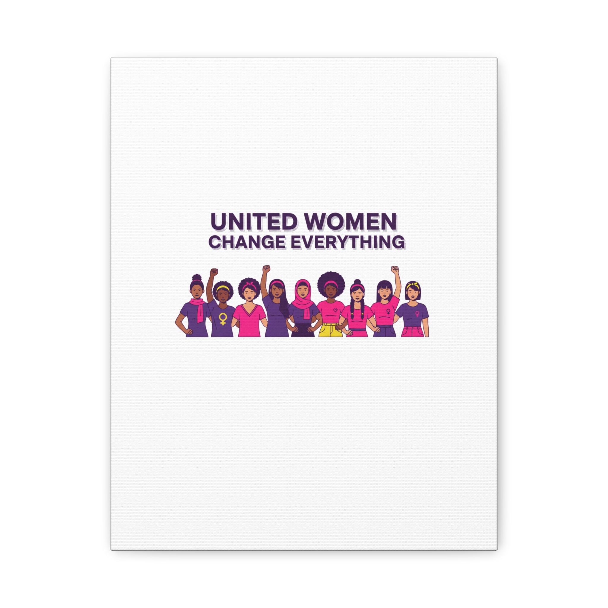 United Women Change Everything Canvas, IWD feminist slogan graphic | empowerment typography